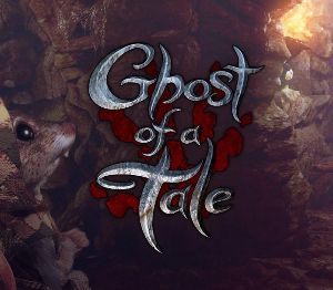 Ghost of a Tale PC Steam Аккаунт