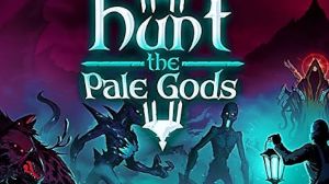 Hunt the Pale Gods PC Steam CD Key
