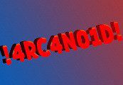 !4RC4N01D! Steam Ключ