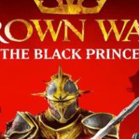 Crown Wars: The Black Prince: Sacred издание PC Steam Аккаунт