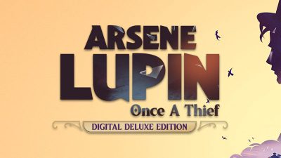 Arsene Lupin: Once a Thief Digital Deluxe-издание PC Steam Ключ