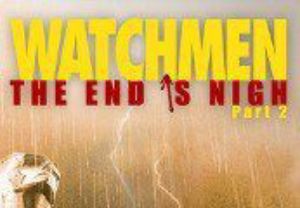 Watchmen: The End is Nigh - Part 2 Steam Ключ