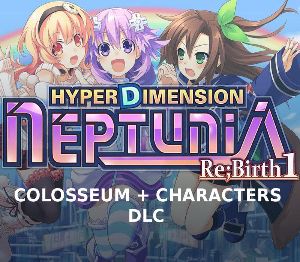 Hyperdimension Neptunia Re;Birth1 - Colosseum + Characters DLC Steam Ключ