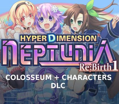 Hyperdimension Neptunia Re;Birth1 - Colosseum + Characters DLC Steam Ключ