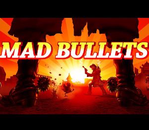 Mad Bullets Steam Ключ