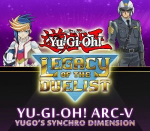 Yu-Gi-Oh! Legacy of the Duelist - ARC-V: Yugo’s Synchro Dimension DLC Steam Ключ