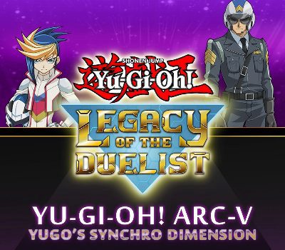 Yu-Gi-Oh! Legacy of the Duelist - ARC-V: Yugo’s Synchro Dimension DLC Steam Ключ