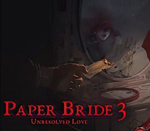 Paper Bride 3 Unresolved Love Steam Ключ