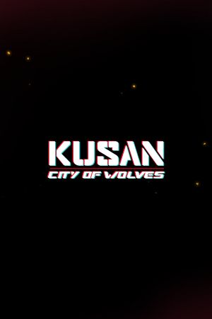 Kusan: City of Wolves PC Steam Ключ