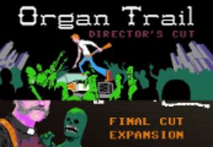 Organ Trail: Director's Cut + Final Cut Дополнение Набор Steam Ключ