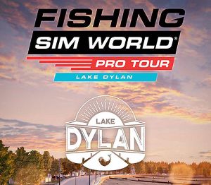 Fishing Sim World: Pro Tour - Lake Dylan DLC Steam Ключ