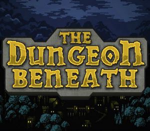 The Dungeon Beneath Steam Ключ