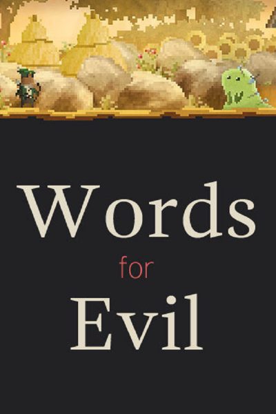 Words for Evil Steam CD Key