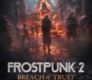 Frostpunk 2 - Breach of Trust DLC PC Steam Ключ