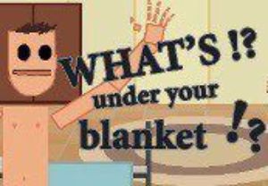 What's under your blanket !? Steam Подарок