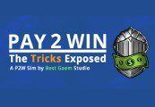 Pay2Win: The Tricks Exposed Steam Ключ