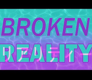 Broken Reality Steam CD Key