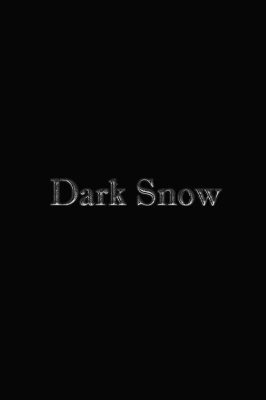 Dark Snow Steam Ключ