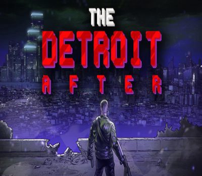 The Detroit After PC GOG Ключ