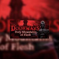 Doorways: Holy Mountains of Flesh Steam Ключ
