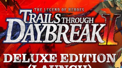 The Legend of Heroes: Trails through Daybreak II Deluxe-издание PC Steam Альтергифт