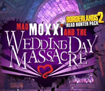 Borderlands 2 - Headhunter Pack 4: Wedding Day Massacre DLC Steam Ключ