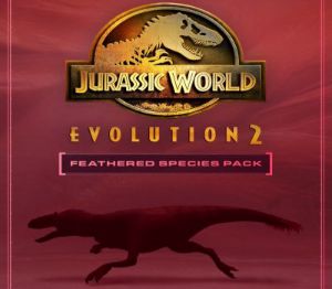 Jurassic World Evolution 2 - Feathered Species Pack DLC EU Steam Ключ