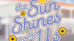 The Sun Shi nes Over Us PC Steam Ключ