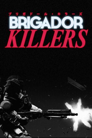 Brigador Killers PC Steam Альтергифт