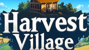 Harvest Village PC Steam Ключ