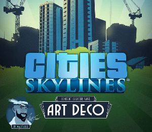 Cities: Skylines - Content Creator Pack: Art Deco DLC RU/CIS PC Steam Ключ