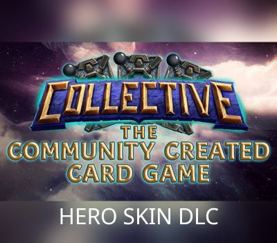 Collective: the Community Created Карта Game - Hero Skin DLC Ключ