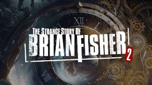 The Strange Story Of Brian Fisher: Chapter 2 PC Steam Ключ