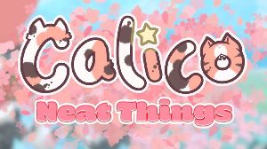 Calico - Neat Things DLC PC Steam Ключ
