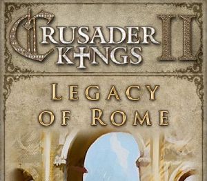 Crusader Kings II - Legacy of Rome DLC PC Steam Ключ