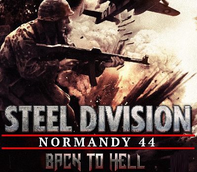 Steel Division: Normandy 44 - Back to Hell DLC EU Steam Ключ