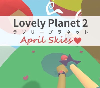Lovely Planet 2: April Skies Steam Ключ