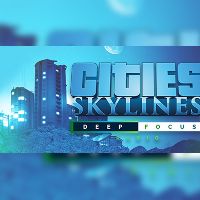 Cities: Skylines - Deep Focus Radio DLC Steam Ключ