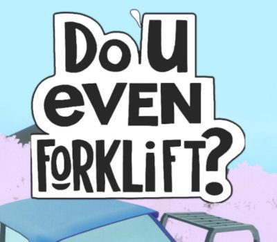 Do You even Forklift? PC Steam Ключ