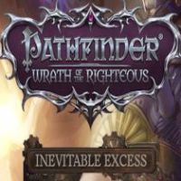 Pathfinder: Wrath of the Righteous - Inevitable Excess Steam Ключ