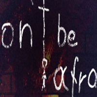 Don't Be Afraid Steam Ключ