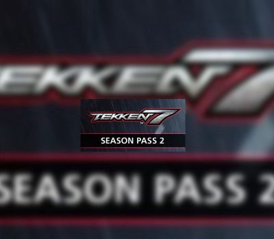 TEKKEN 7 - Сезонный пропуск 2 EU XBOX One / Xbox Series X|S Ключ