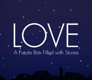 LOVE - A Puzzle Box Filled with Stories Steam Ключ