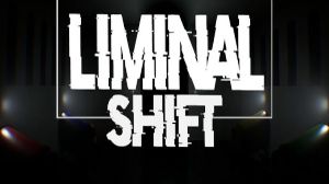 LIMINAL SHIFT PC Steam CD Key