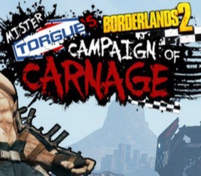 Borderlands 2 - Mr. Torgue's Campaign of Carnage DLC EU Steam Ключ