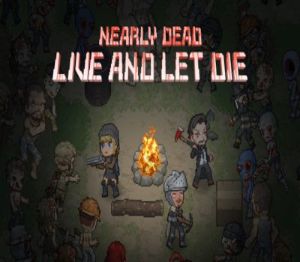 Nearly Dead: Live and Let Die Steam Ключ