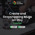 Create and Dropshipping Mugs on Etsy — Other