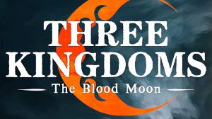 Three Kingdoms: The Blood Moon CN PC Steam Ключ
