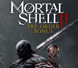 Mortal Shell II - Pre-Order Bonus EU PS5 CD Key