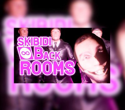 SKIBIDI BACKROOMS PC Steam Ключ